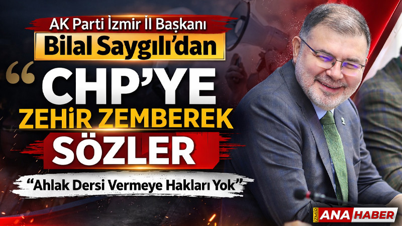 AK Partili Saygılı’dan CHP’ye: “haddinizi aşmayın” tepkisi!